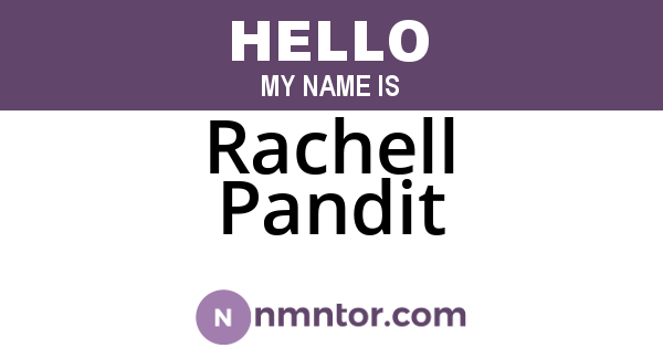Rachell Pandit