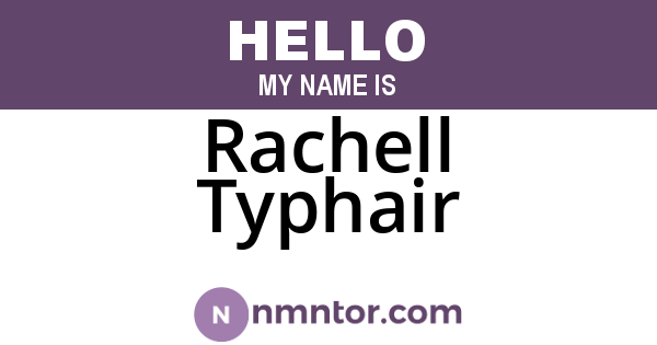 Rachell Typhair