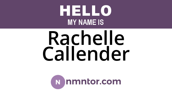 Rachelle Callender