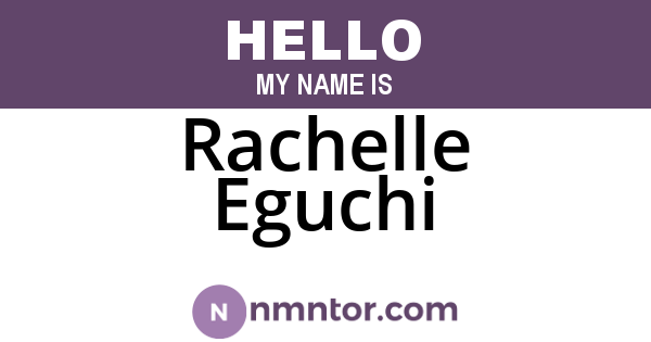 Rachelle Eguchi
