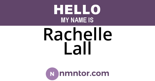 Rachelle Lall