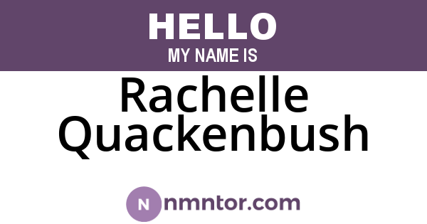 Rachelle Quackenbush