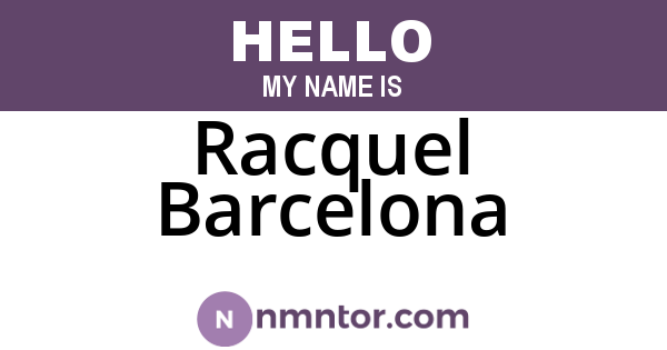 Racquel Barcelona