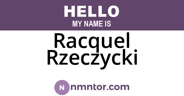 Racquel Rzeczycki