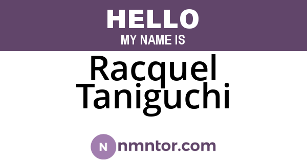 Racquel Taniguchi