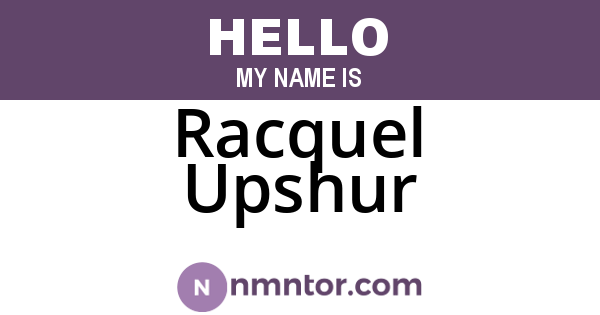 Racquel Upshur