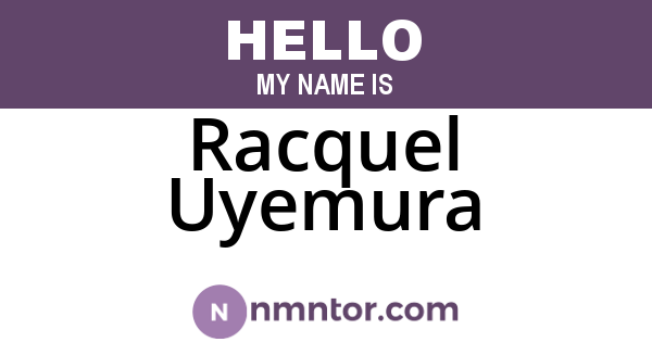 Racquel Uyemura