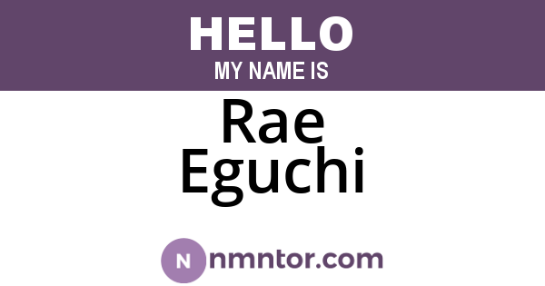 Rae Eguchi