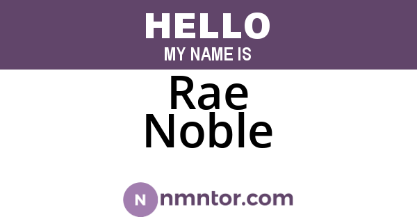 Rae Noble