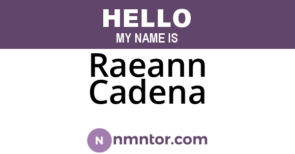 Raeann Cadena
