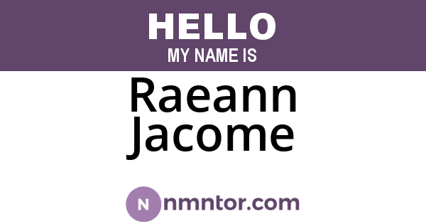 Raeann Jacome