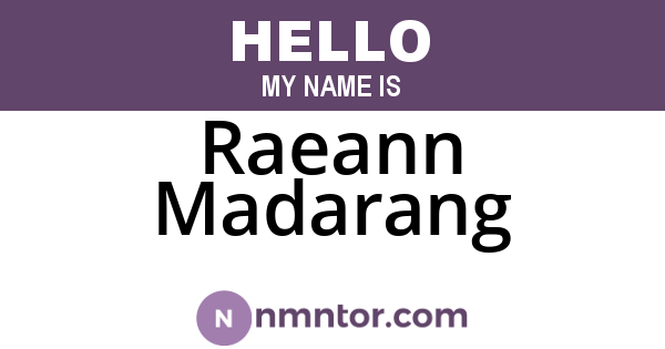 Raeann Madarang