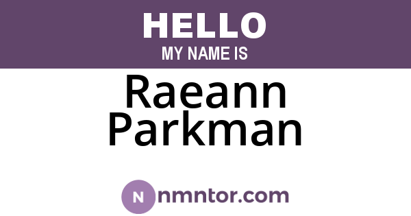 Raeann Parkman