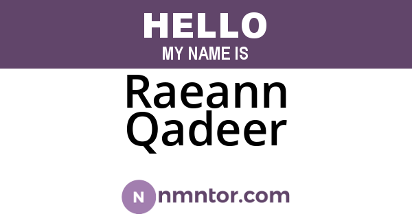 Raeann Qadeer