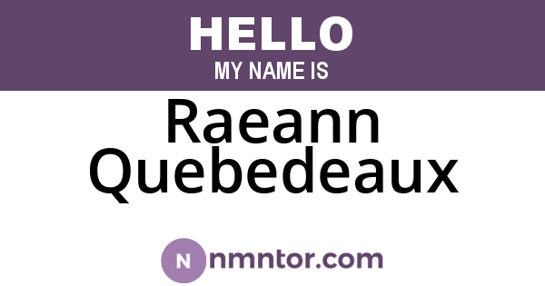 Raeann Quebedeaux