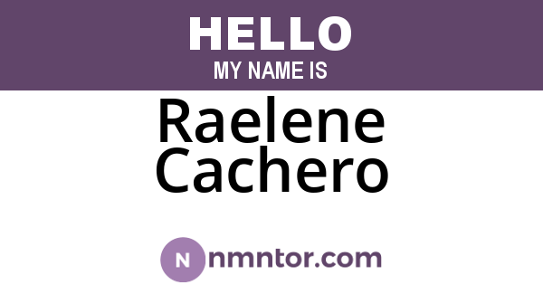 Raelene Cachero