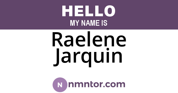 Raelene Jarquin