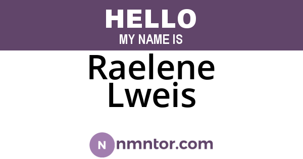 Raelene Lweis