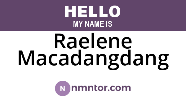 Raelene Macadangdang