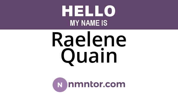 Raelene Quain