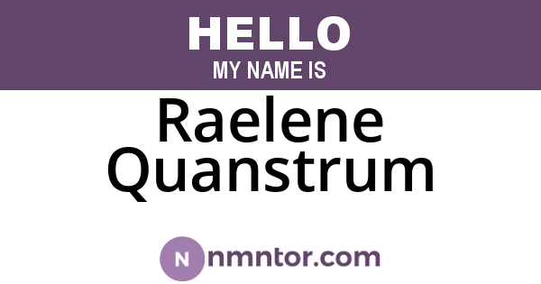 Raelene Quanstrum