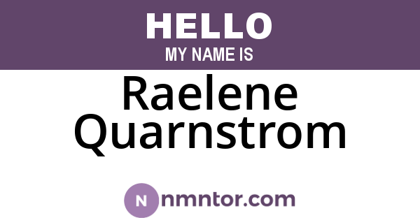 Raelene Quarnstrom
