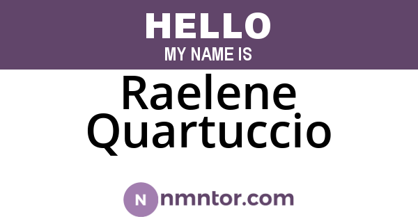 Raelene Quartuccio