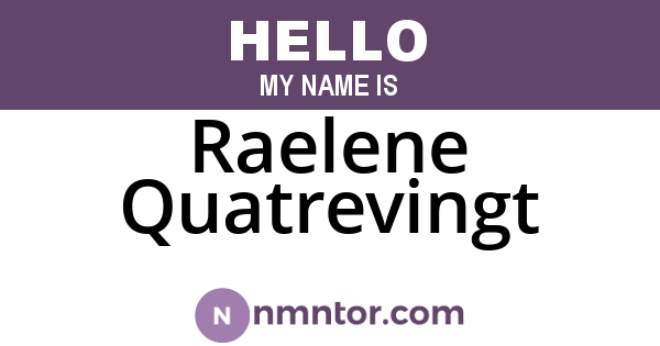 Raelene Quatrevingt