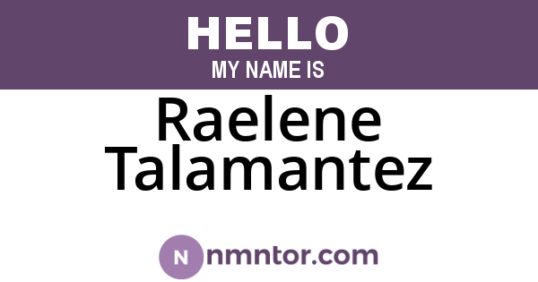 Raelene Talamantez