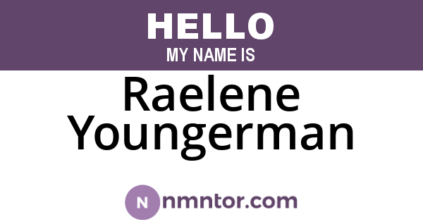Raelene Youngerman