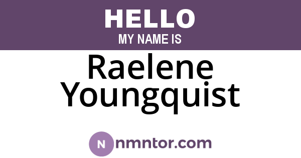 Raelene Youngquist