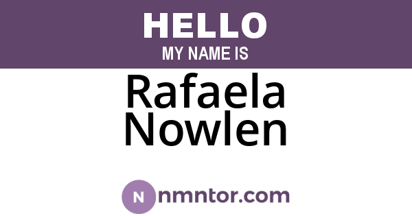Rafaela Nowlen