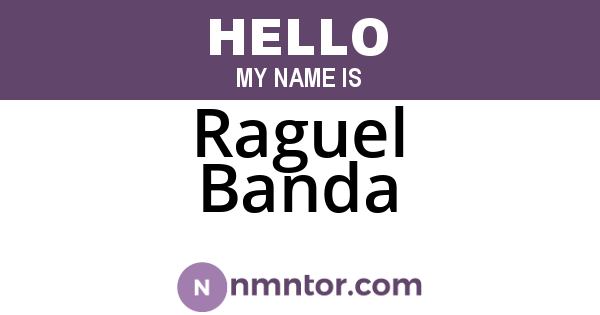 Raguel Banda