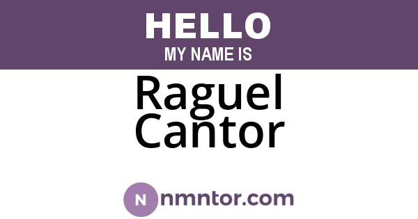 Raguel Cantor