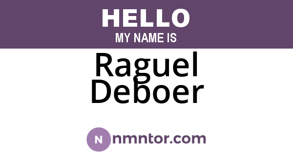 Raguel Deboer