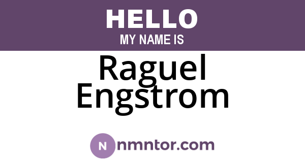 Raguel Engstrom