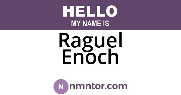 Raguel Enoch