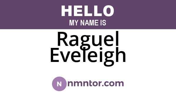 Raguel Eveleigh