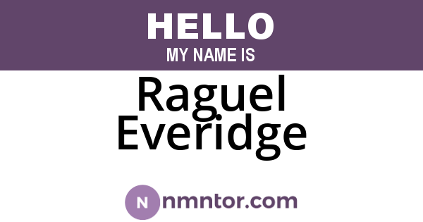 Raguel Everidge
