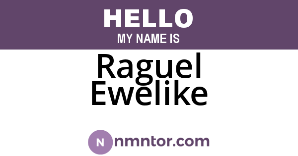 Raguel Ewelike