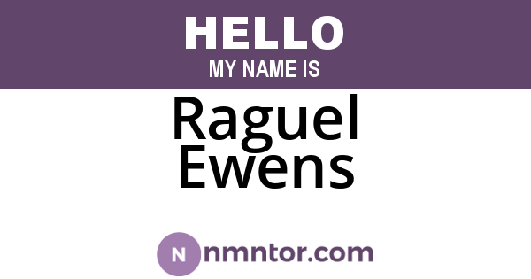 Raguel Ewens