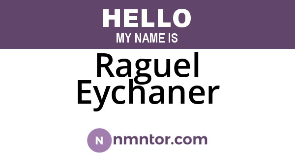 Raguel Eychaner