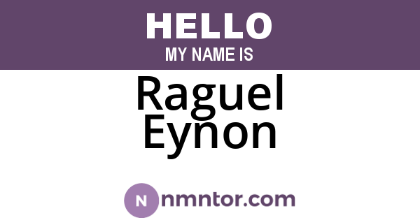 Raguel Eynon