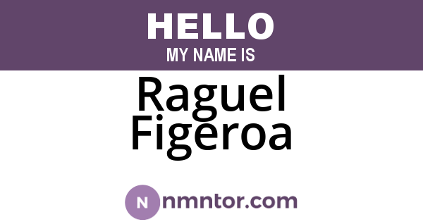 Raguel Figeroa