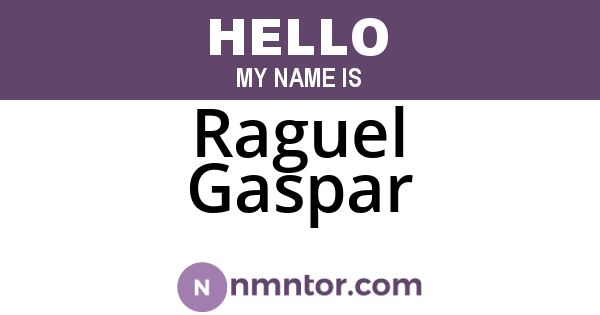 Raguel Gaspar