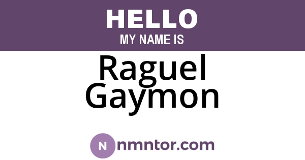 Raguel Gaymon