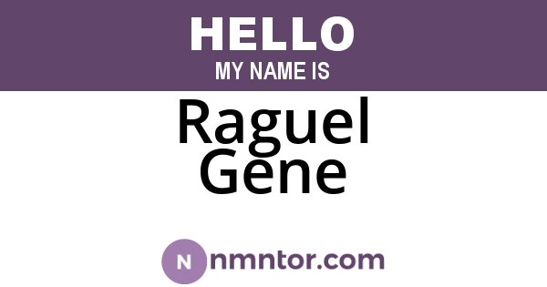 Raguel Gene