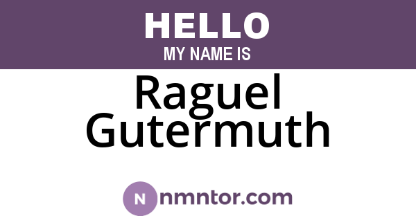 Raguel Gutermuth