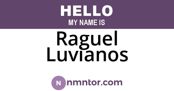 Raguel Luvianos