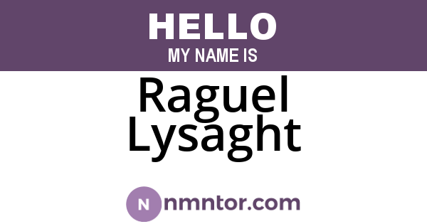 Raguel Lysaght